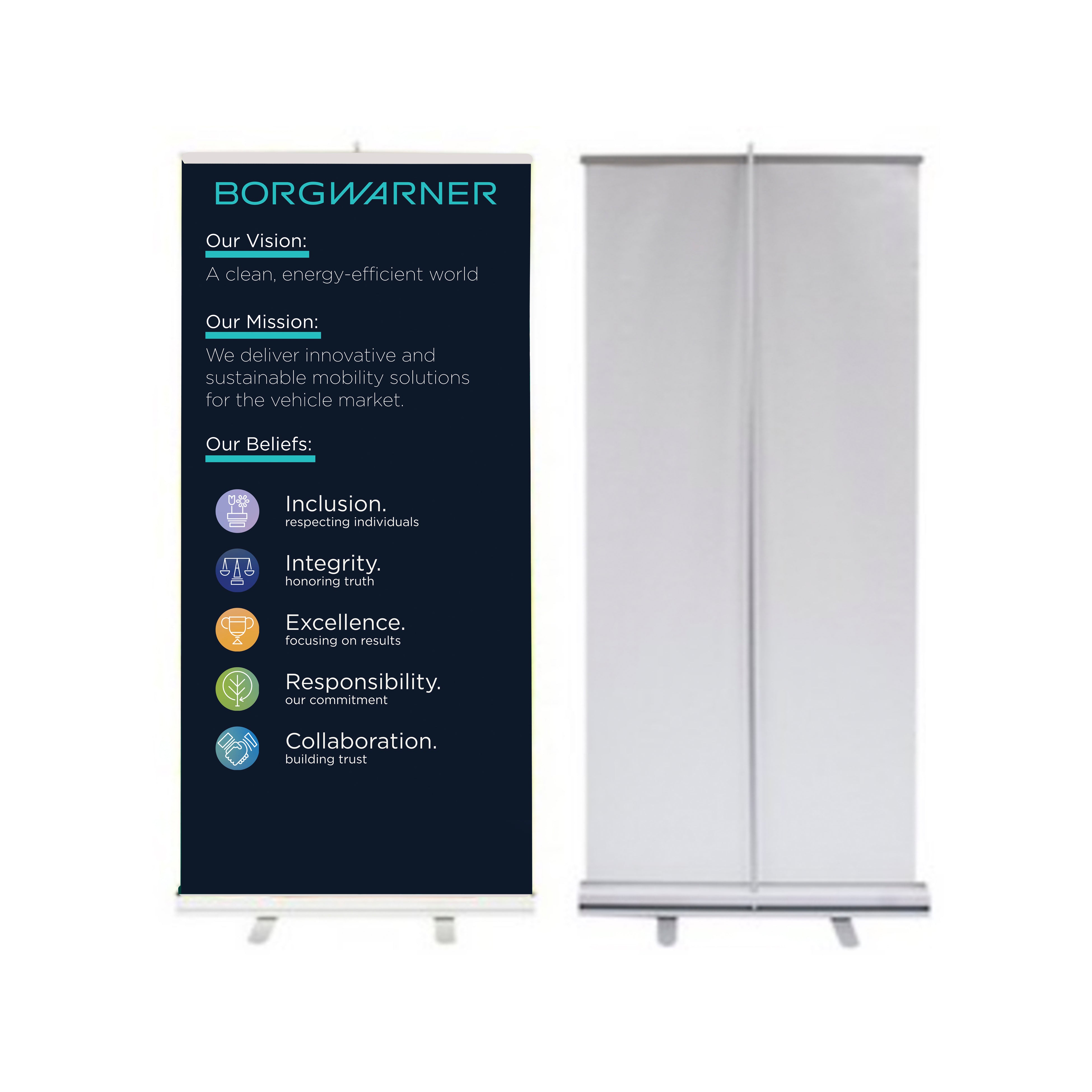 OUR BELIEFS - ROLL RETRACTABLE BANNER STAND W/ GRAPHIC – BorgWarner ...